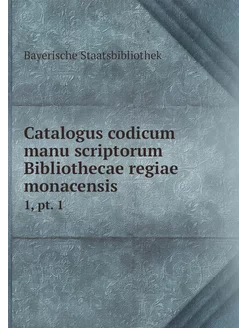 Catalogus codicum manu scriptorum Bib