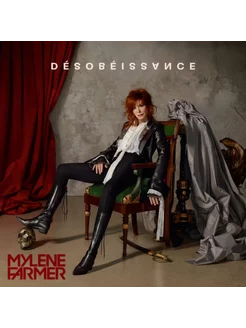 Mylene Farmer - Desobeissance