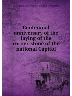 Centennial anniversary of the laying