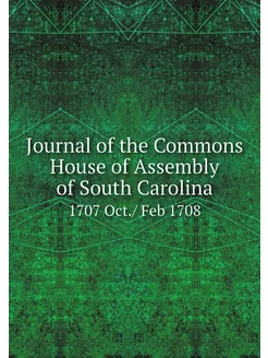 Journal of the Commons House of Assem