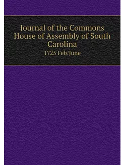 Journal of the Commons House of Assem