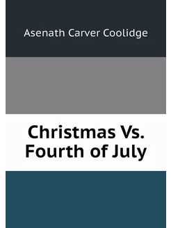 Christmas Vs. Fourth of July