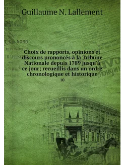 Choix de rapports, opinions et discou