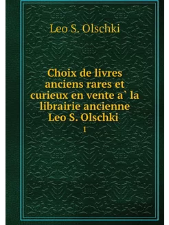 Choix de livres anciens rares et curi