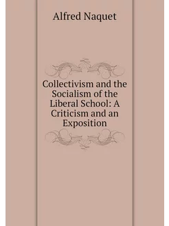 Collectivism and the Socialism of the