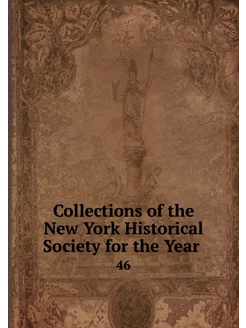 Collections of the New York Historica