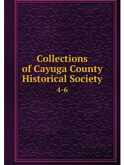 Collections of Cayuga County Historic