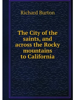 The City of the saints, and across th