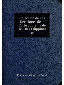 Colección de Las Decisiones de la Cor