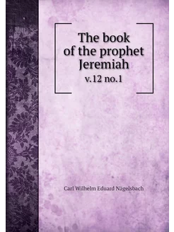 The book of the prophet Jeremiah. v.1