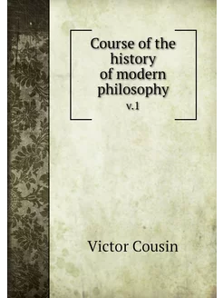 Course of the history of modern philo