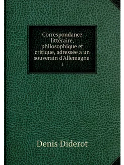 Correspondance littéraire, philosophi