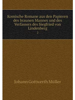 Komische Romane aus den Papieren des