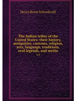 The Indian tribes of the United State