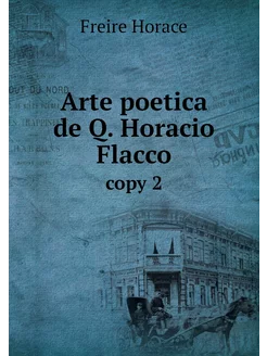 Arte poetica de Q. Horacio Flacco. co