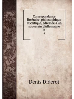 Correspondance littéraire, philosophi