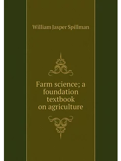 Farm science a foundation textbook o