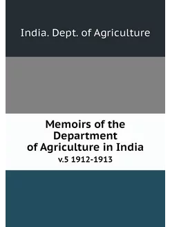 Memoirs of the Department of Agricult