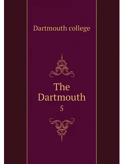 The Dartmouth. 5