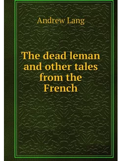 The dead leman and other tales from t