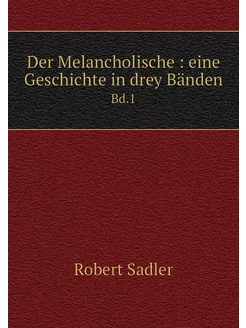 Der Melancholische eine Geschichte