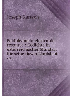 Feldbleameln electronic resource Ge