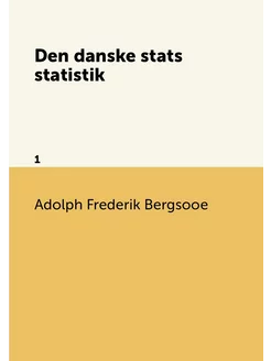 Den danske stats statistik. 1