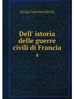 Dell' istoria delle guerre civili di