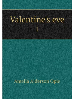 Valentine's eve. 1