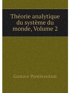 Théorie analytique du système du mond