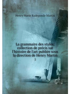 La grammaire des styles collection d