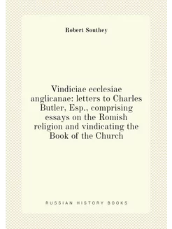 Vindiciae ecclesiae anglicanae letters to Charles B