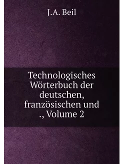 Technologisches Wörterbuch der deutsc