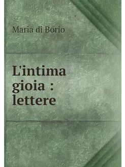 L'intima gioia lettere