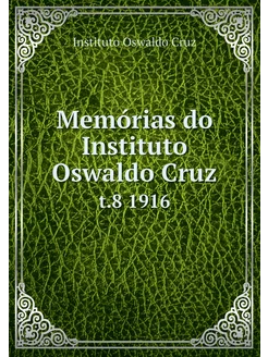 Memórias do Instituto Oswaldo Cruz. t