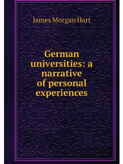 German universities a narrative of p