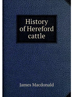 History of Hereford cattle