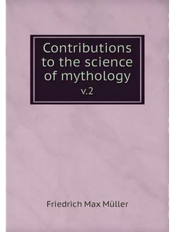 Contributions to the science of mytho