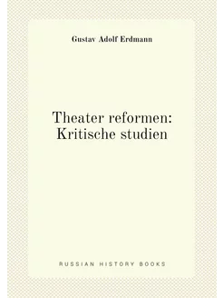 Theater reformen Kritische studien