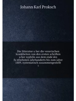 Die litteratur über die venerischen