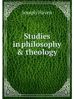 Studies in philosophy & theology