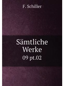 Sämtliche Werke. 09 pt.02