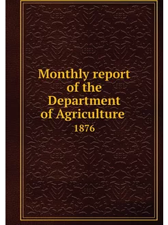 Monthly report of the Department of A