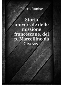 Storia universale delle missione fran