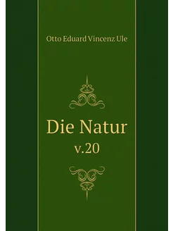 Die Natur. v.20