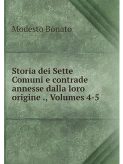 Storia dei Sette Comuni e contrade an