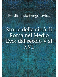 Storia della città di Roma nel Medio