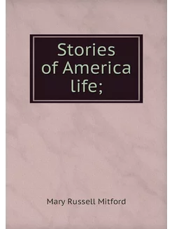 Stories of America life