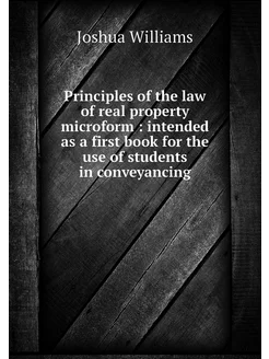 Principles of the law of real propert