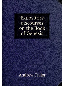 Expository discourses on the Book of